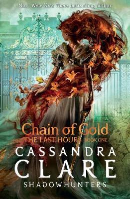 Chain of Gold | Cassandra Clare | Charlie Byrne's