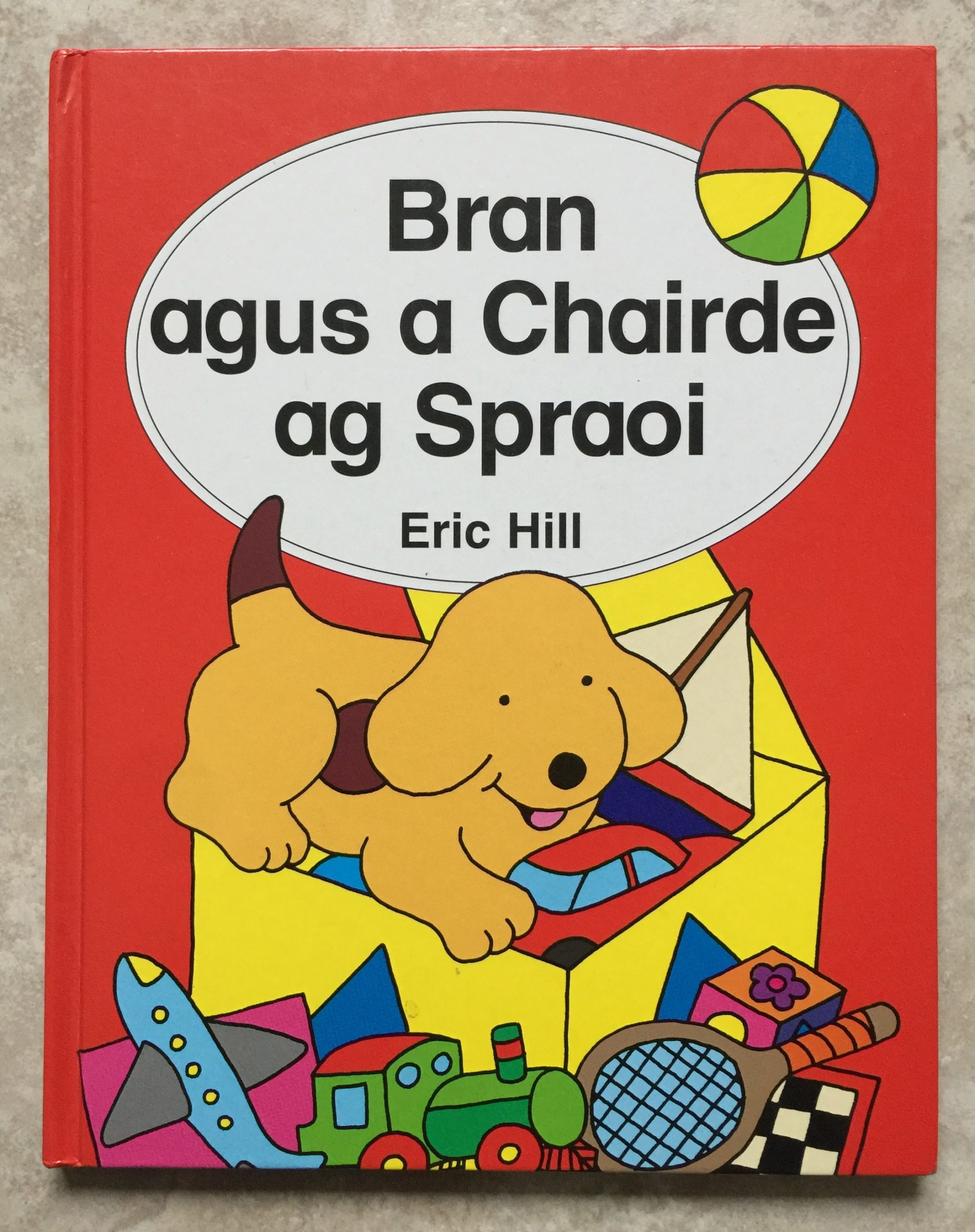 Bran Agus A Chairde Ag Spraoi | Eric Hill | Charlie Byrne's
