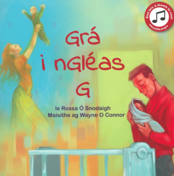 Grá I Ngléas G by Rossa Ó Snodaigh