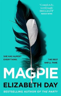Magpie | Elizabeth Day | Charlie Byrne's