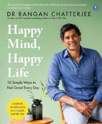 Happy Mind, Happy Life | Dr Rangan Chatterjee | Charlie Byrne's
