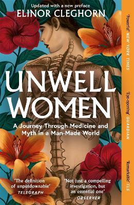 Elinor Cleghorn | Unwell Women | 9781474616874 | Daunt Books