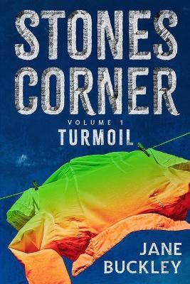 Jane Buckley | Stones Corner: Turmoil | 9781912328710 | Daunt Books