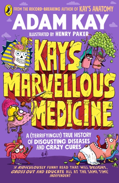 Kay’s Marvellous Medicine | Adam Kay | Charlie Byrne's