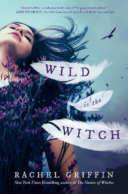 Rachel Griffin | Wild is the Witch | 9781728229454 | Daunt Books