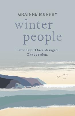 Gráinne Murphy | Winter People | 9781915054357 | Daunt Books