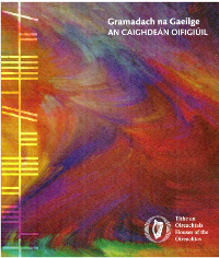 Gramadach Na Gaeilge: An Caighdeán Oifigiúil | Tithe an Oireachtais | Charlie Byrne's