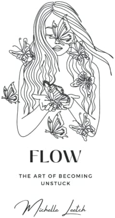 Flow: The Art of Being Unstuck | Michelle Leetch | Charlie Byrne's
