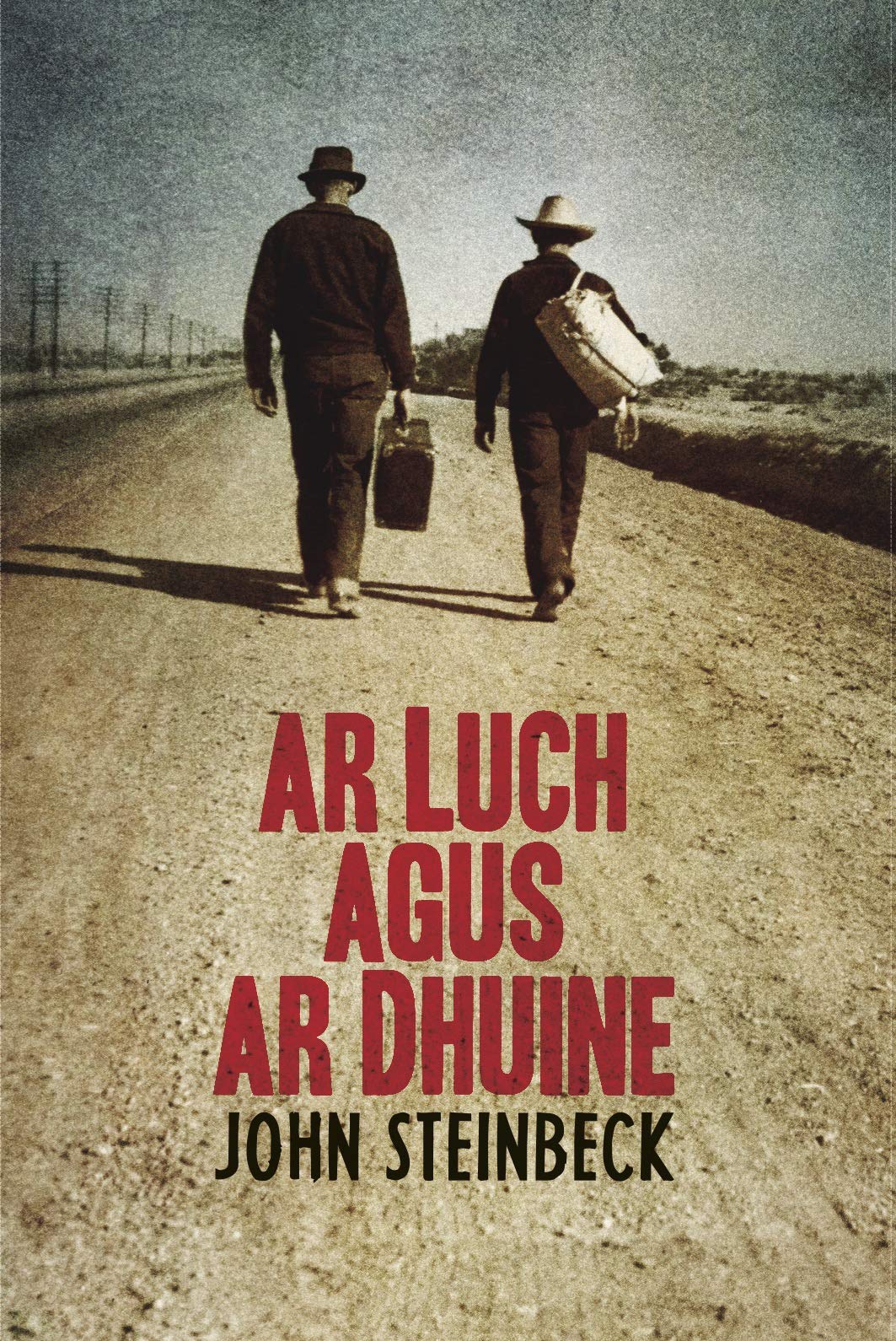 Ar Luch Agus Ar Dhuine by John Steinbeck, aistrithe ag Colmcille Ó Monacháin