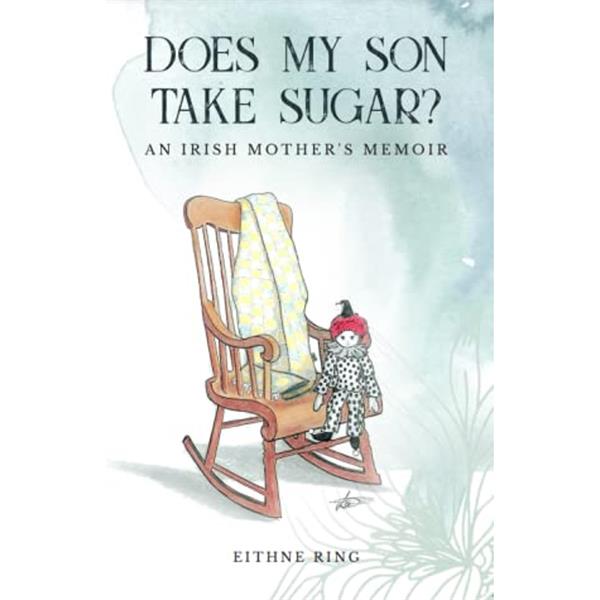 Does My Son Take Sugar? | Eithne Ring | Charlie Byrne's