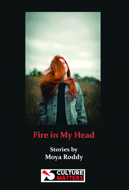 Fire In My Head by Moya Roddy
