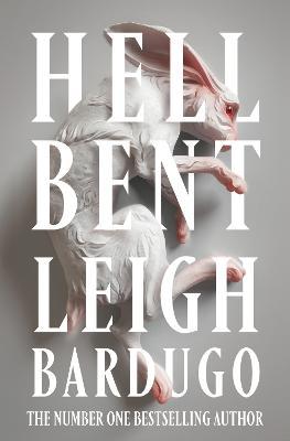 Leigh Bardugo | Hell Bent | 9781473228023 | Daunt Books