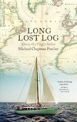 Michael Chapman Pincher | Long Lost Log | 9781843518273 | Daunt Books