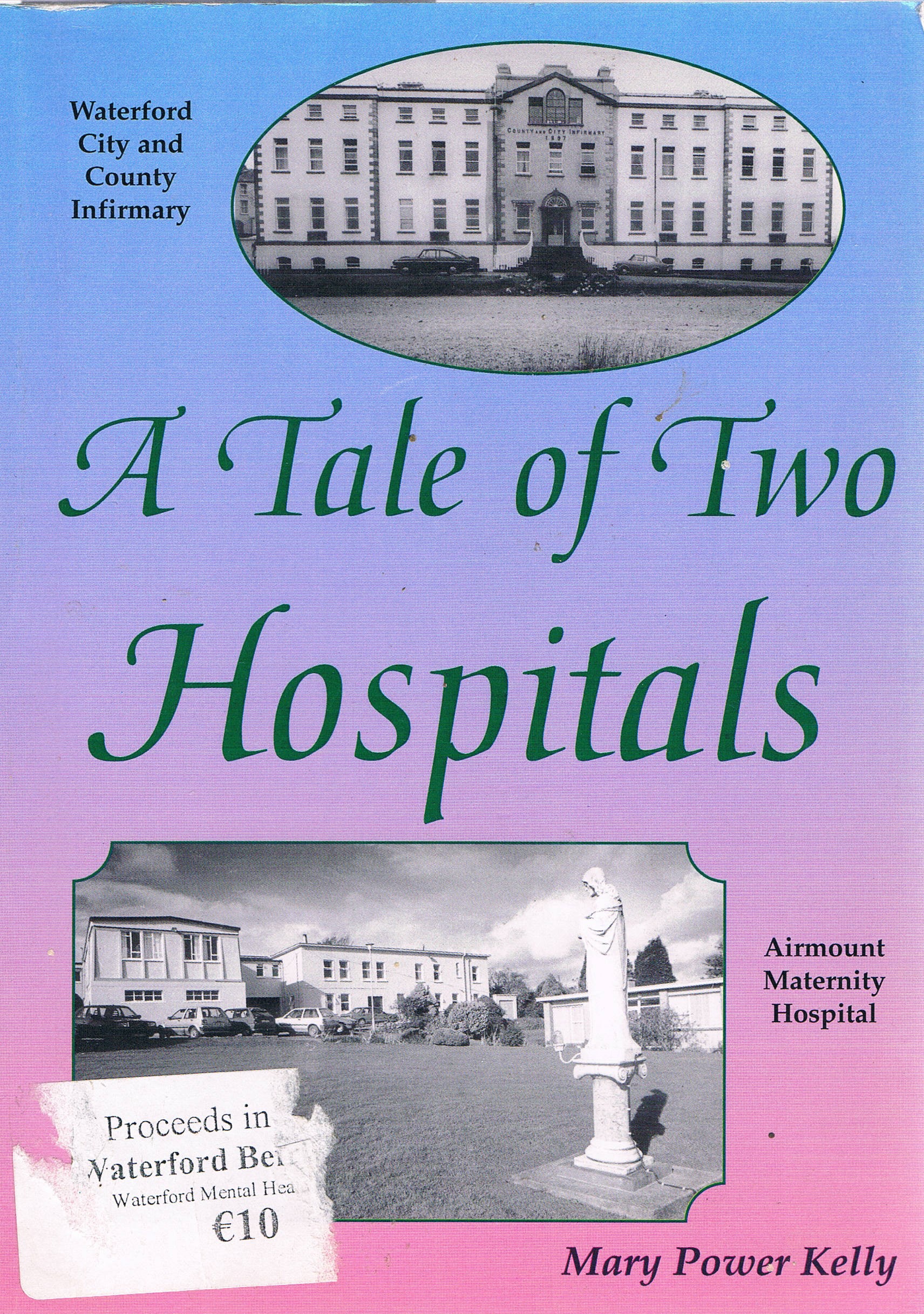 A Tale of Two Hospitals | Mary Power Kelly | Charlie Byrne's