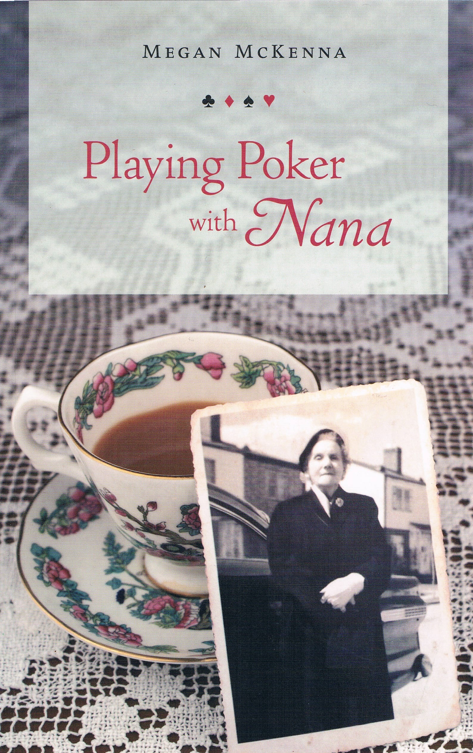 Playing Poker with Nana by Megan McKenna