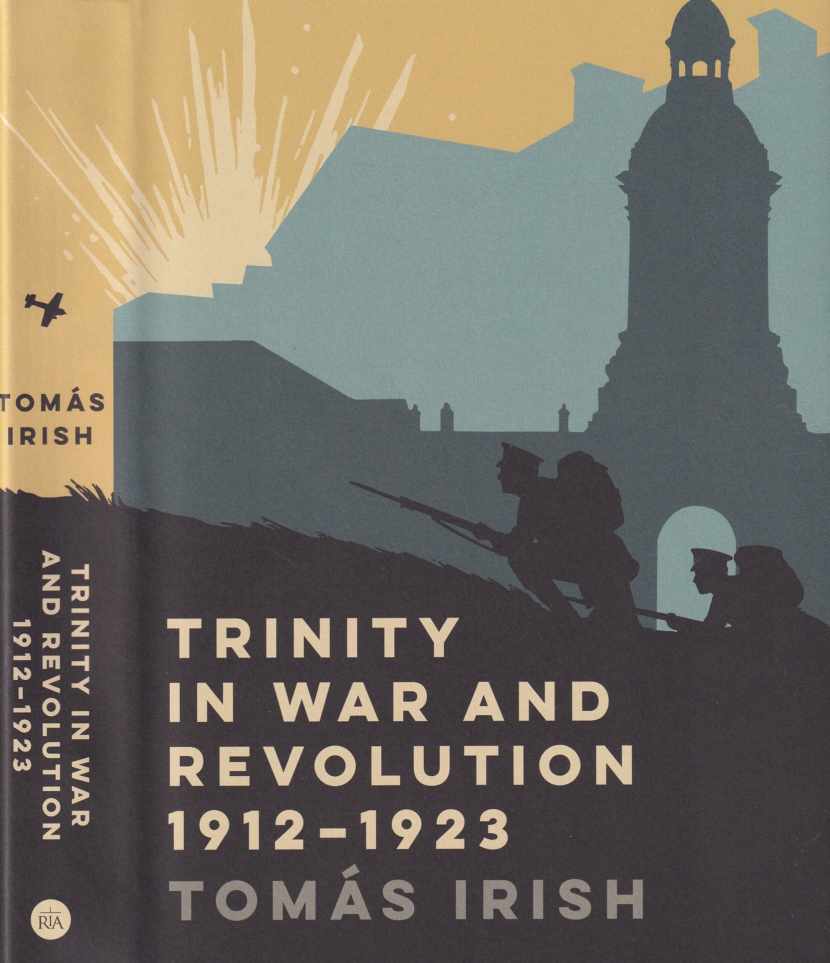 Trinity in war and revolution 1912-1923 | Tomás Irish | Charlie Byrne's