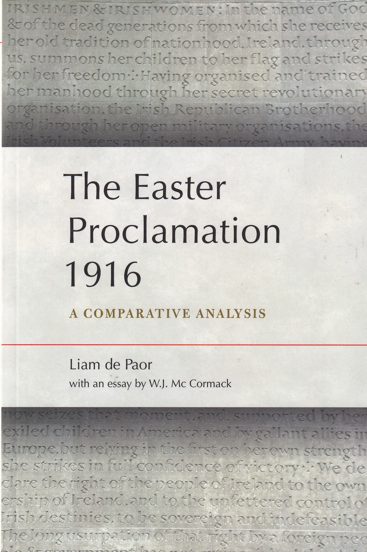 The Easter Proclamation 1916 A comparative analysis | Liam de Paor | Charlie Byrne's