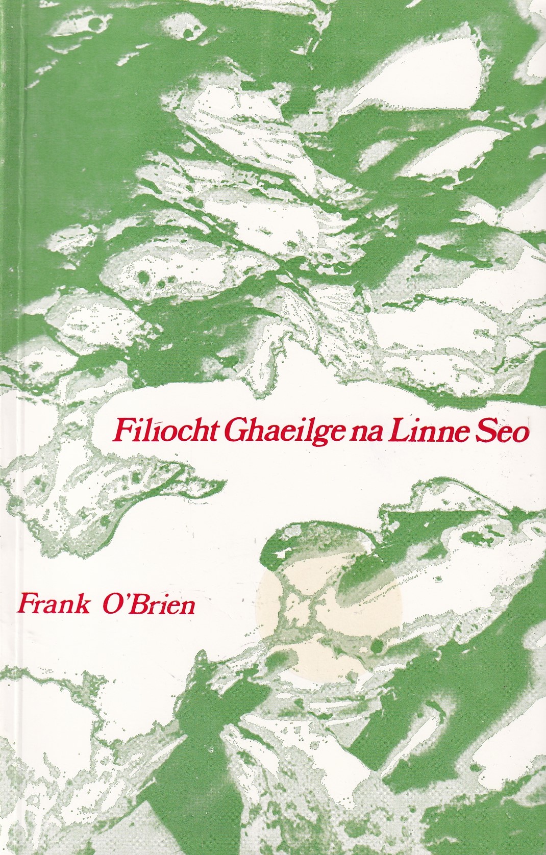 Filíocht Ghaeilge na Linne Seo | Frank O'Brien | Charlie Byrne's