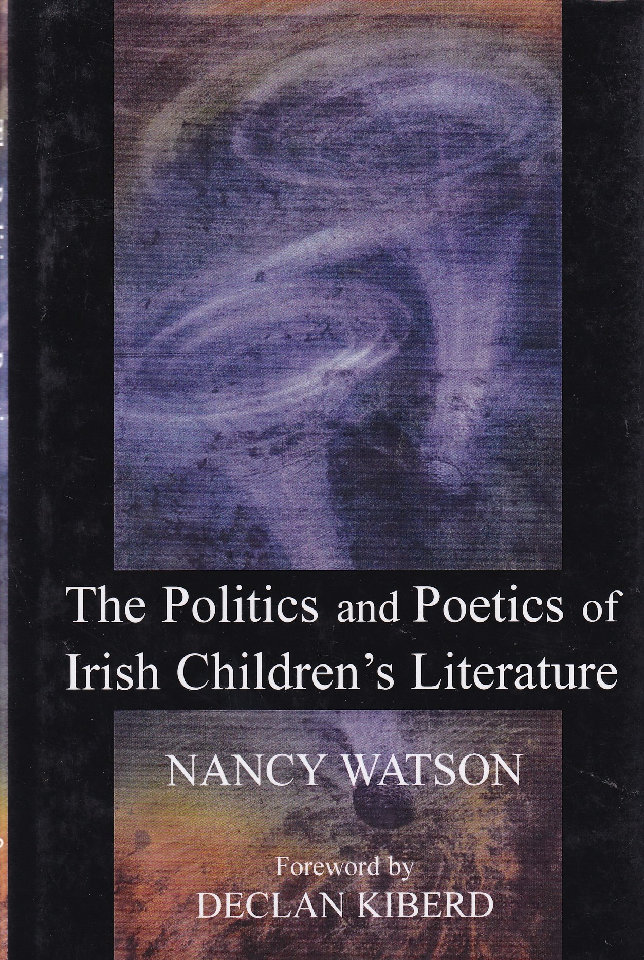 The Politics and Poetics of Irish Children’s Literature by Nancy Watson