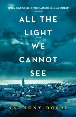 Anthony Doerr | All the Light We Cannot See | 9780008138301 | Daunt Books