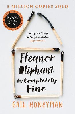 Gail Honeyman | Eleanor Oliphant is Completely Fine | 9780008172145 | Daunt Books