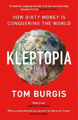 Tom Burgis | Kleptopia | 9780008308353 | Daunt Books