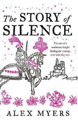 The Story of Silence | Alex Myers | Charlie Byrne's