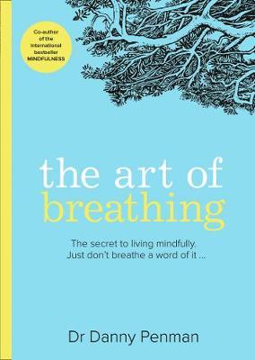 The Art of Breathing | Dr Danny Penman | Charlie Byrne's