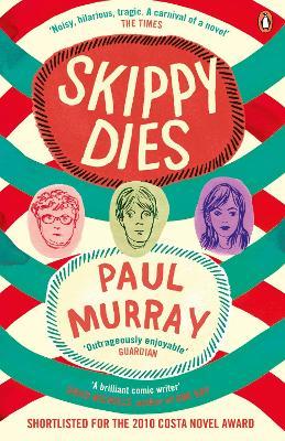 Paul Murray | Skippy Dies | 9780141009957 | Daunt Books