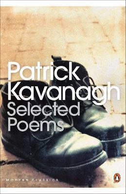 Patrick Kavanagh – Selected Poems by Patrick Kavanagh