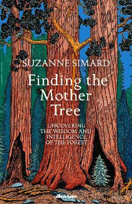 Finding The Mother Tree: Uncovering The Wisdom and Intelligence of the Forest | Suzanne Simard | Charlie Byrne's