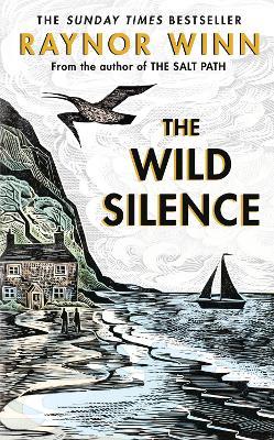 The Wild Silence | Raynor Winn | Charlie Byrne's