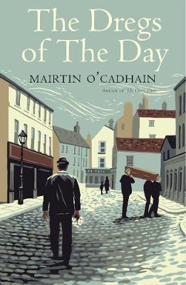 Dregs of the Day | Mairtin Ó Cadhain | Charlie Byrne's