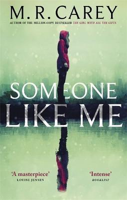 Someone Like Me | M.R. Carey | Charlie Byrne's