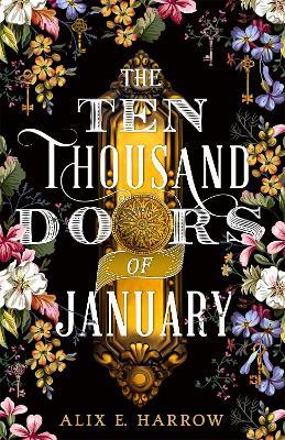 Alix E. Harrow | Ten Thousand Doors of January | 9780356512464 | Daunt Books