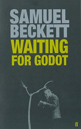 Waiting For Godot by Sameul Beckett