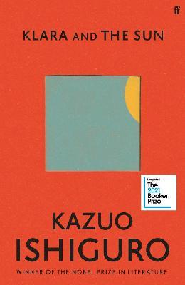 Klara and The Sun | Kazuo Ishiguro | Charlie Byrne's