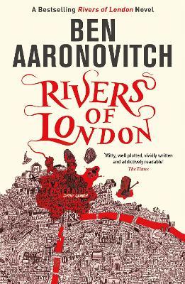 Ben Aaronovitch | Rivers of London | 9780575097582 | Daunt Books