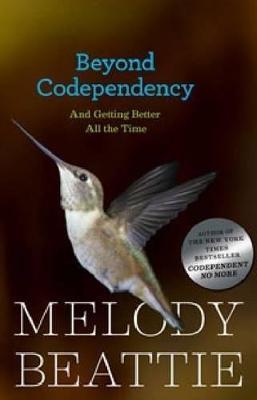 Beyond Codependency | Melody Beattie | Charlie Byrne's
