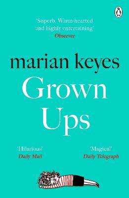 Marian Keyes | Grown Ups | 9781405918787 | Daunt Books