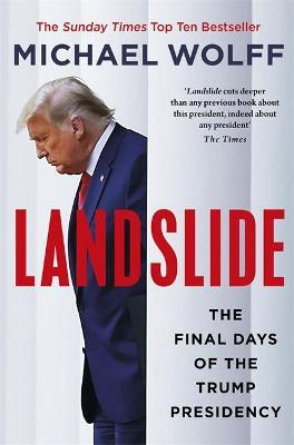Landslide | Michael Wolff | Charlie Byrne's