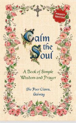 The Poor Clares Galway | Calm the Soul | 9781444793994 | Daunt Books