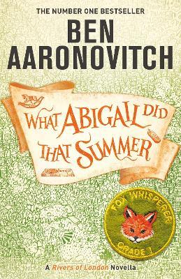 What Abigail Did That Summer | Ben Aaronovitch | Charlie Byrne's