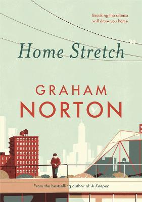 Graham Norton | Home Stretch | 9781473665170 | Daunt Books