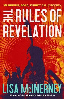 Lisa McInerney | The Rules of Revelation | 9781473668904 | Daunt Books