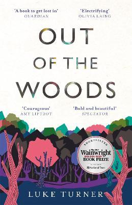 Luke Turner | Out of the Woods | 9781474607162 | Daunt Books