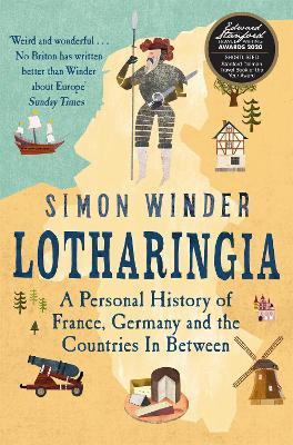 Simon Winder | Lotharingia | 9781509803262 | Daunt Books