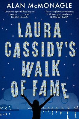 Laura Cassidy’s Walk of Fame by Alan McMonagle