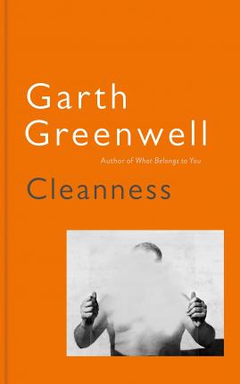 Garth Greenwell | Cleanness | 9781509874637 | Daunt Books