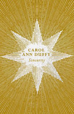 Carol Ann Duffy | Sincerity | 9781509893454 | Daunt Books